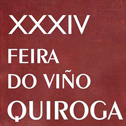 34 edición de la Feria del Vino de Quiroga