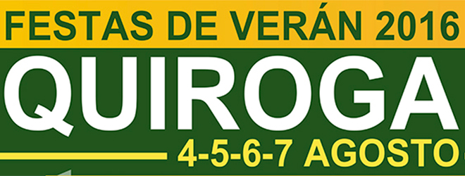 Anuncio das Festas de verán de Quiroga 2016