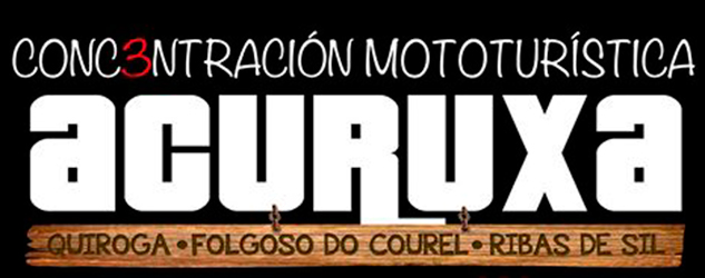 3 Concentracion Mototurística "A Curuxa"