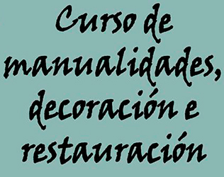 Anuncio do Curso de Manualidades, Decoración e Restauración no Concello de Quiroga