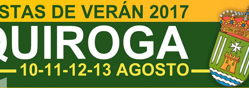 Fiestas de verano 2017 en Quiroga